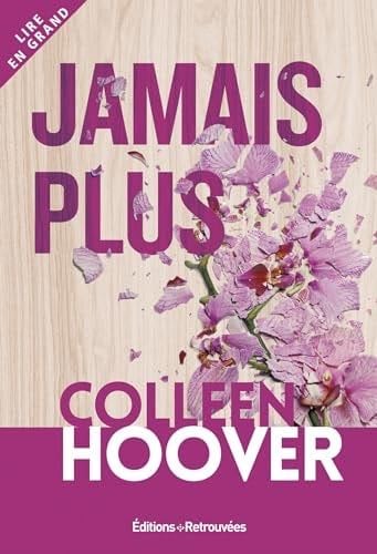 Jamais plus - Colleen Hoover · 2024