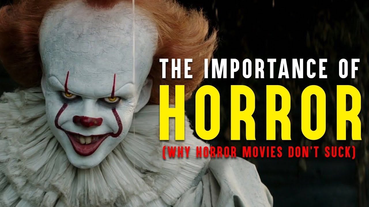 The Importance of Horror (Why Horror Movies Don’t Suck) - YouTube