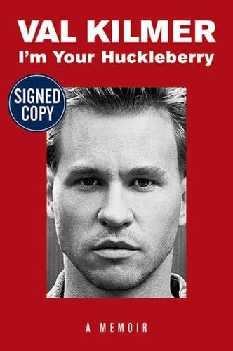 Val Kilmer I'm Your Huckleberry - Val Kilmer · 2020