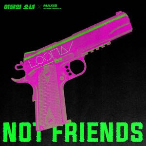 LOONA - Not Friends (All Version) - Playlist