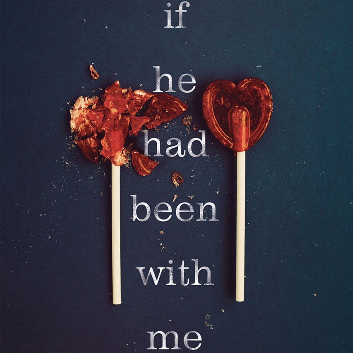 if he had been with me - laura nowlin