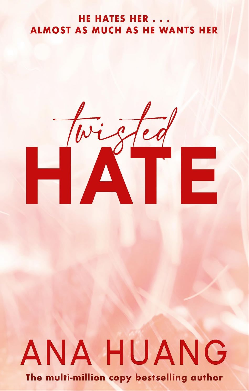 twisted hate - ana huang