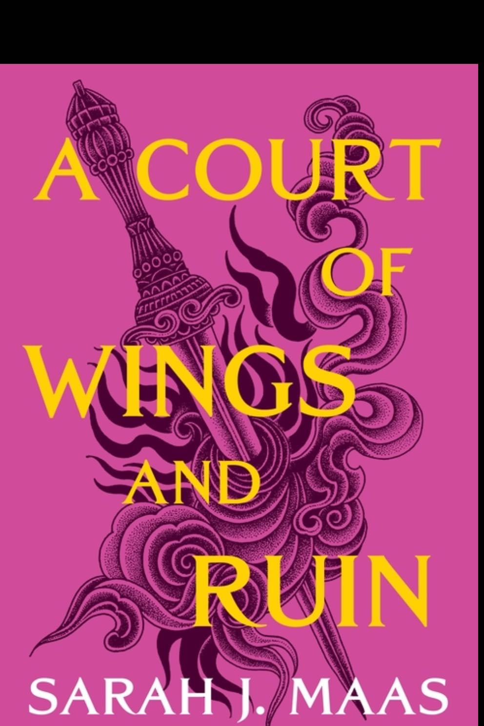 a court of wings and ruin - sarah j. maas