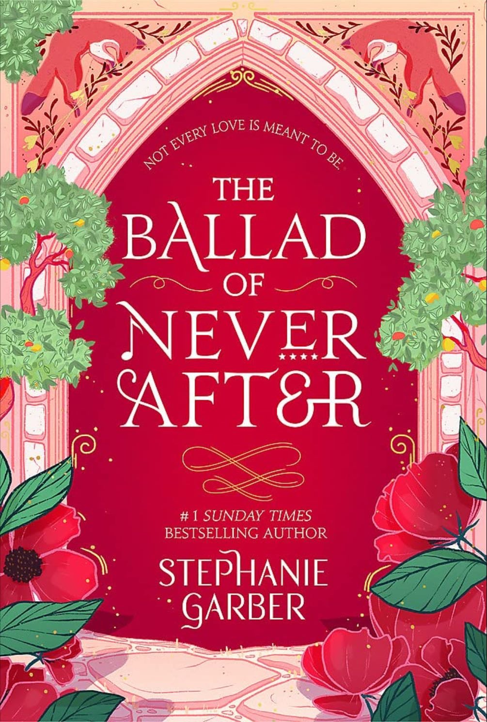 the ballad of never after - stephanie garber