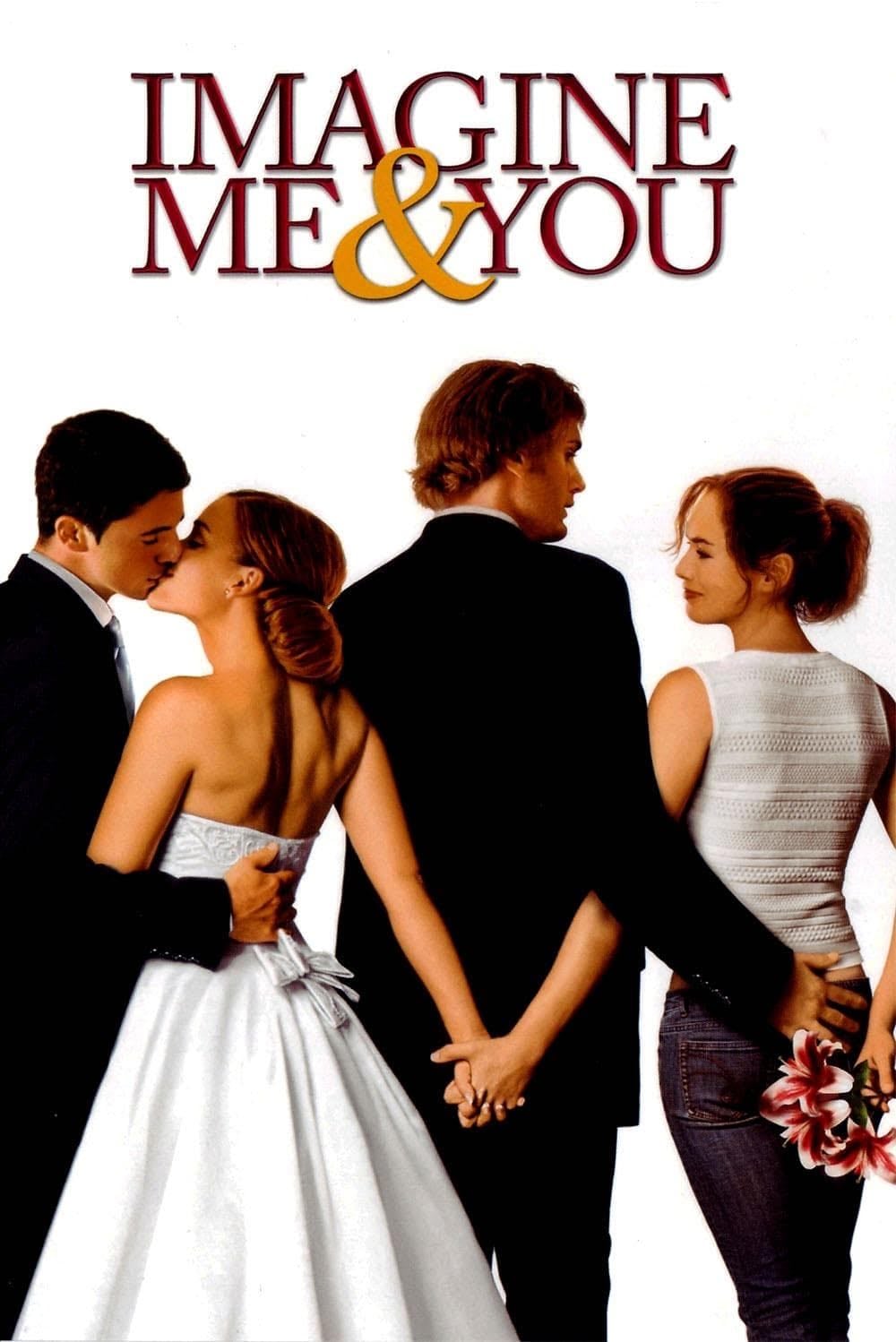 Imagine Me & You - Ol Parker · 2006