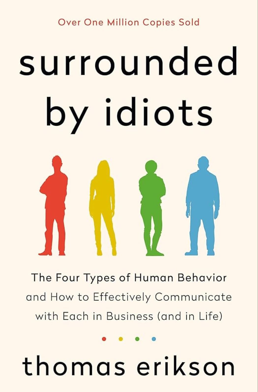 Surrounded by Idiots - Thomas Erikson · 2012