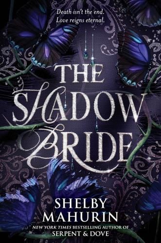 The Shadow Bride - Shelby Mahurin · 2025