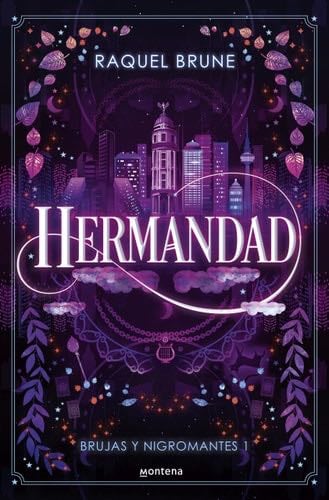 Hermandad (Brujas y nigromantes 1) - Raquel Brune · 2024