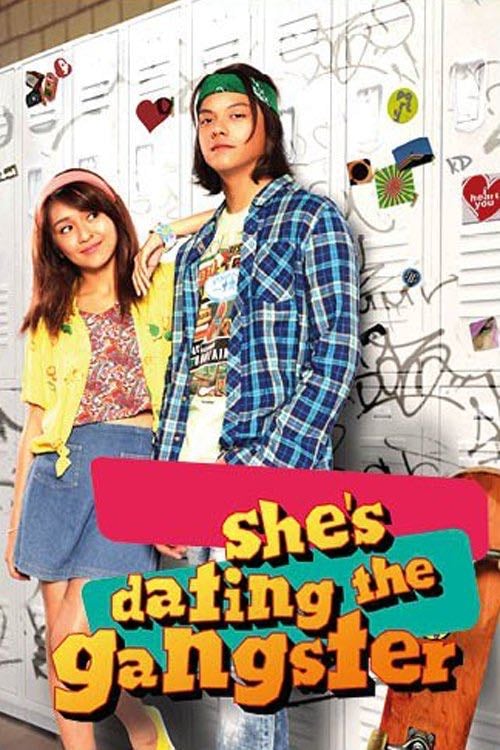 She's Dating the Gangster - Cathy Garcia-Sampana 路 2014