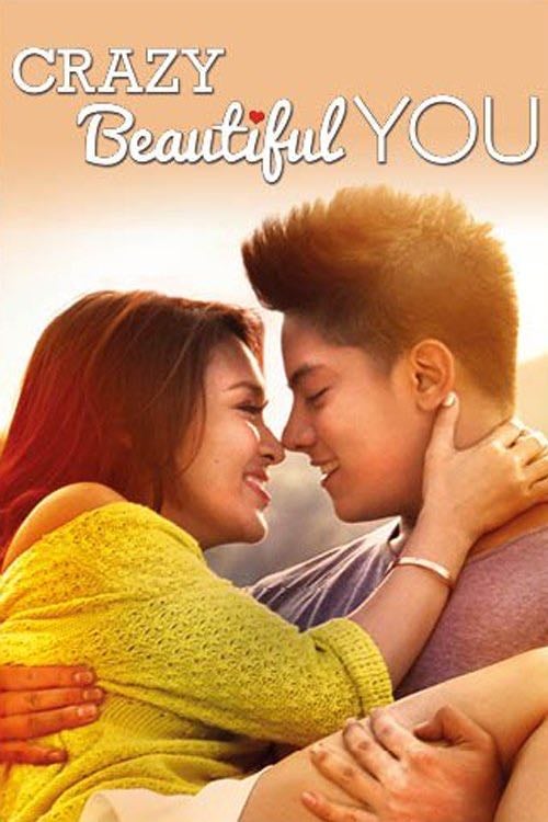 Crazy Beautiful You - Mae Cruz-Alviar 路 2015