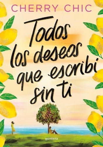 Todos los deseos que escribí sin ti - CHERRY CHIC · 2025