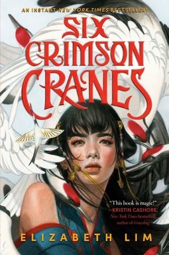 Six Crimson Cranes - Elizabeth Lim · 2021