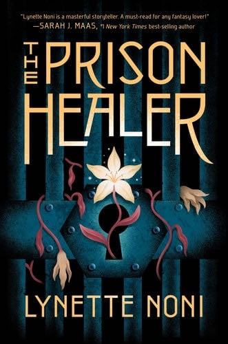 The Prison Healer (The Prison Healer, 1) - Lynette Noni · 2022