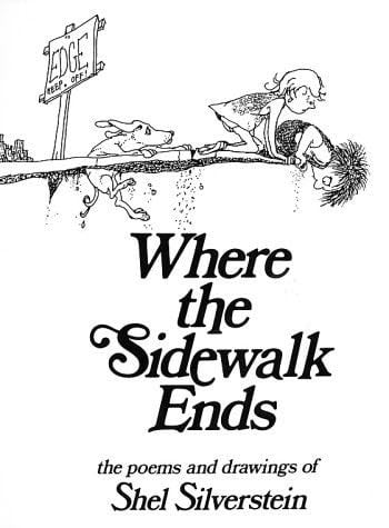 Where the Sidewalk Ends - Shel Silverstein · 2002