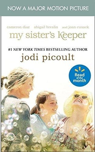 My Sisters Keeper - Jodi Picoult · 2004