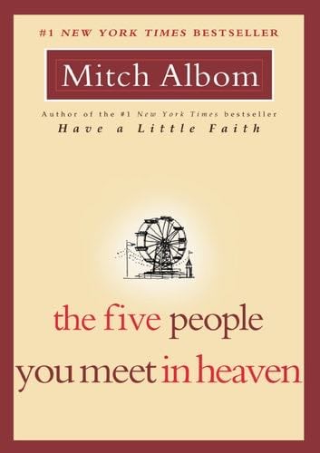 The Five People You Meet in Heaven - Mitch Albom · 2003