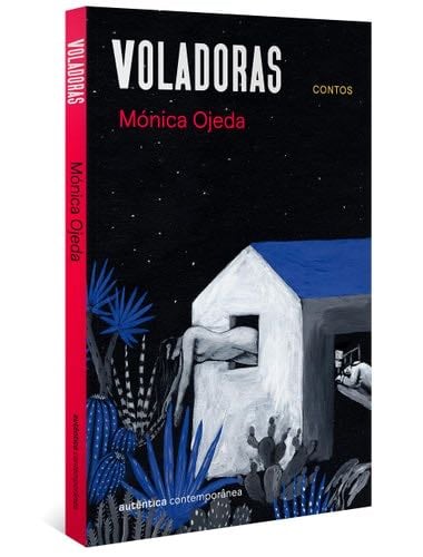 Voladoras - Mónica Ojeda · 2023