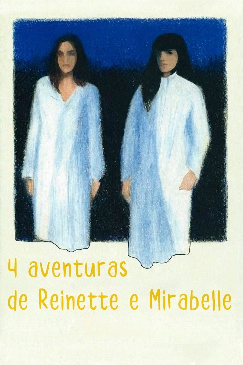 As 4 Aventuras de Reinette e Mirabelle - Éric Rohmer · 1987