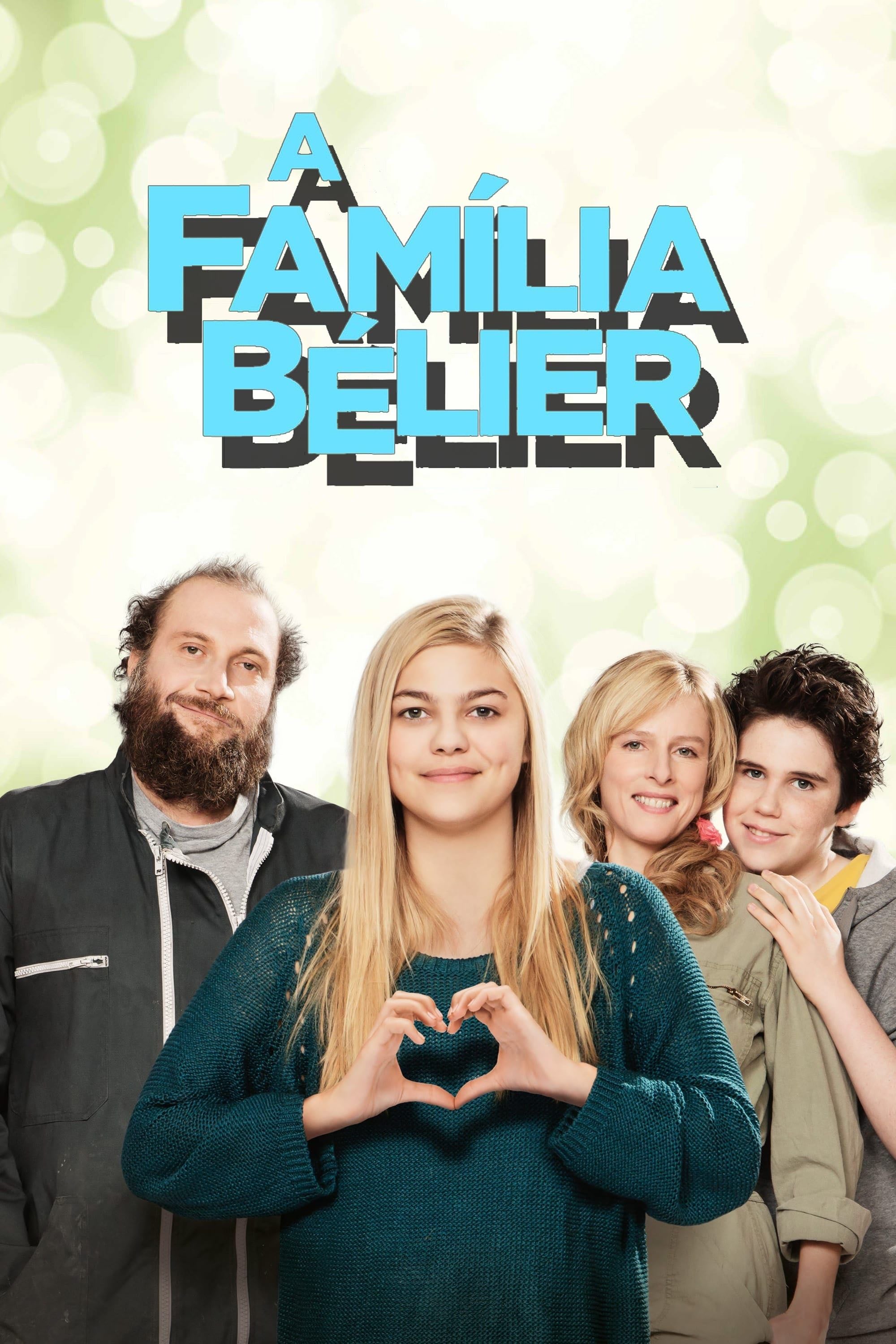 A Família Bélier - Eric Lartigau · 2014