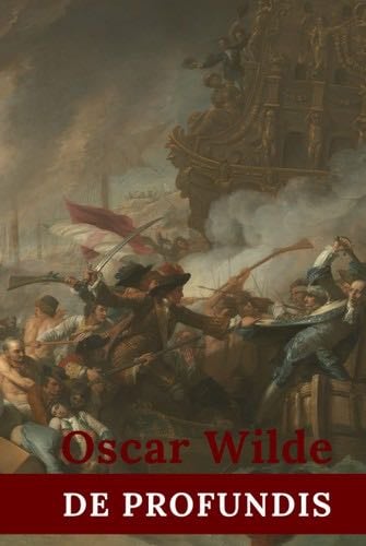 De Profundis - Oscar Wilde · 1897