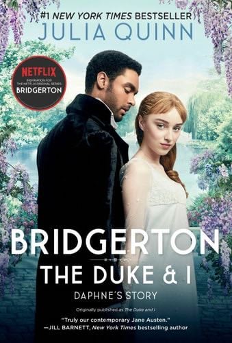 Bridgerton: The Duke and I (Bridgertons Book 1) - Julia Quinn · 2015