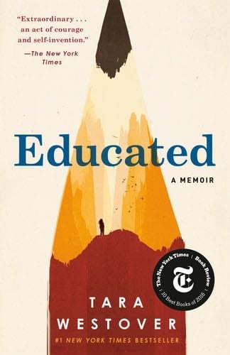 Educated: A Memoir - Tara Westover · 2022