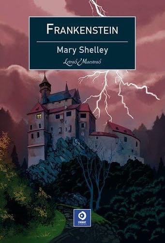 Frankenstein - MARY SHELLEY · 2024