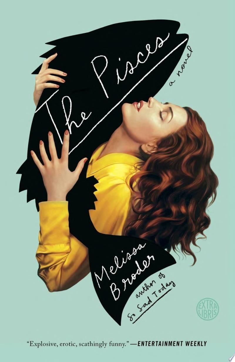 The Pisces - Melissa Broder · 2019