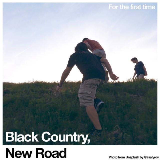 For the first time - Album · Black Country, New Road