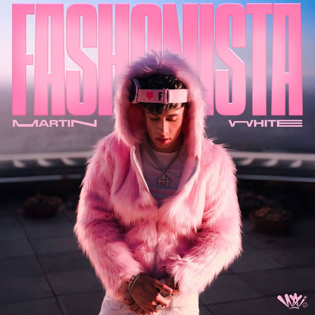 FASHONISTA - Song · Martinwhite