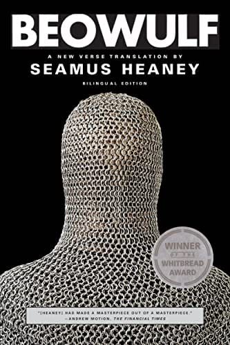 Beowulf: A New Verse Translation (Bilingual Edition) - Seamus Heaney · 2001