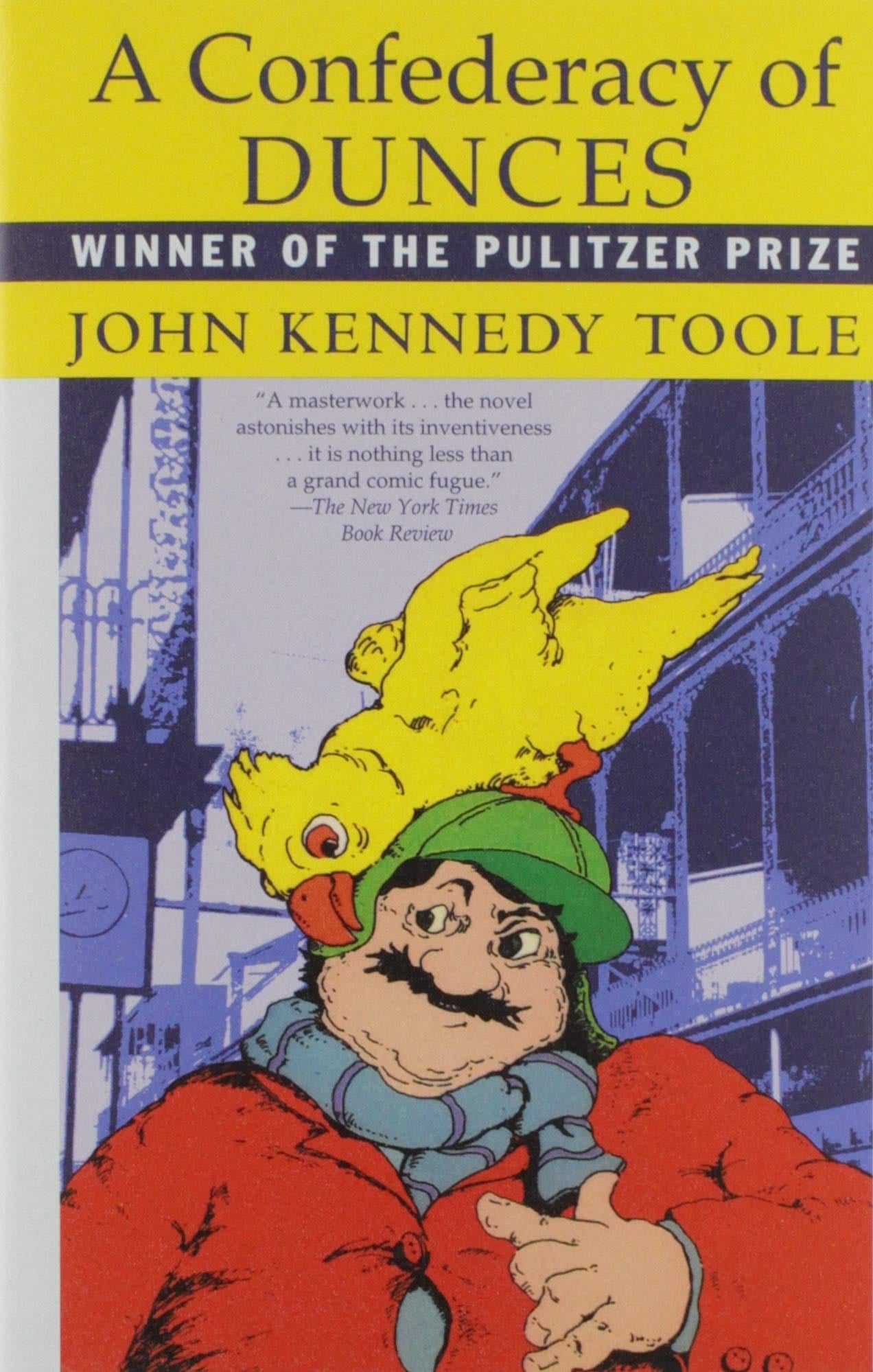 A Confederacy of Dunces - John Kennedy Toole · 1987