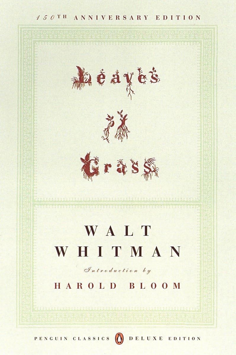 Leaves of Grass - Walt Whitman · 2005