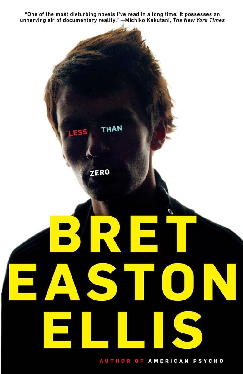 Less Than Zero - Bret Easton Ellis · 1998