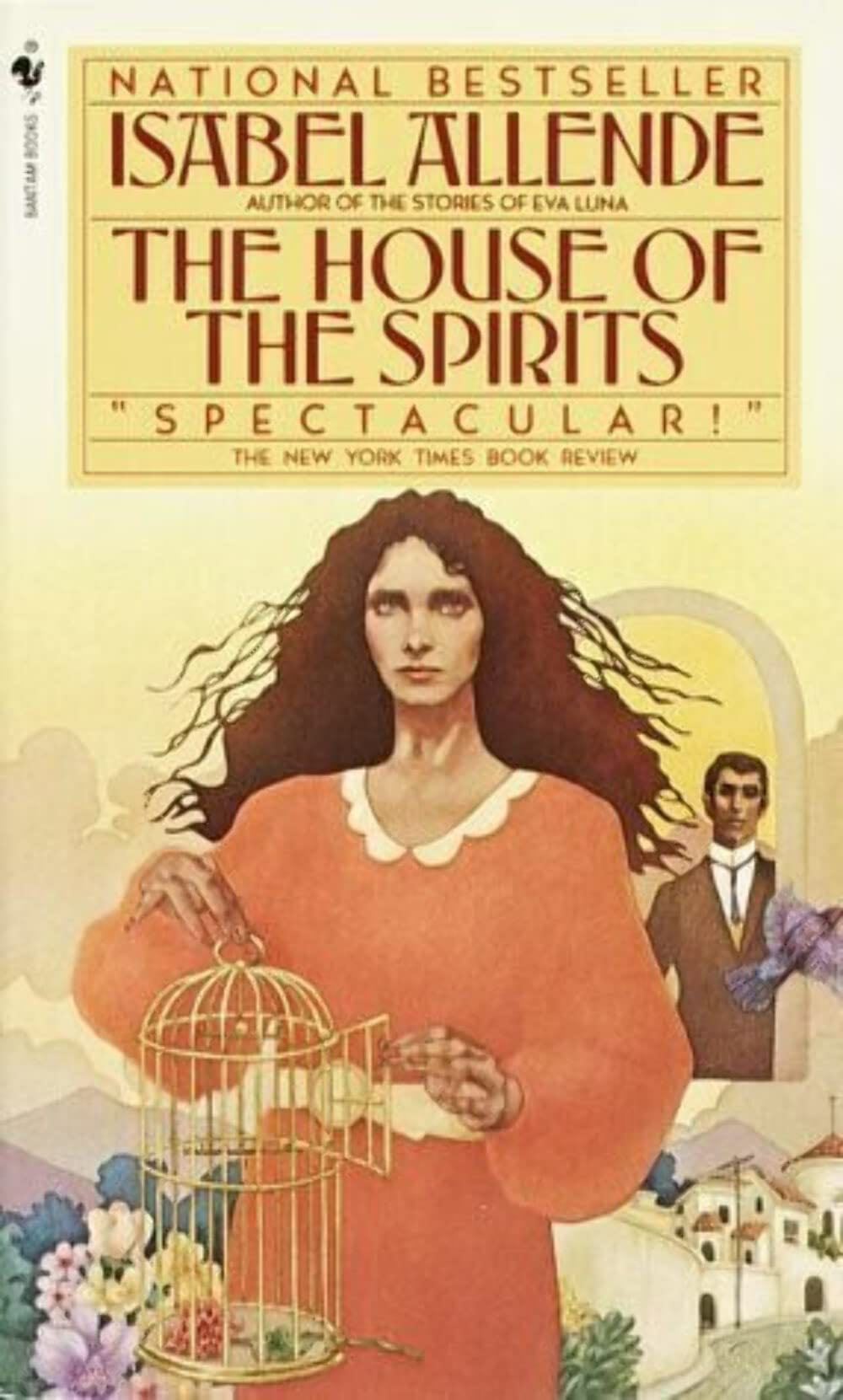 The House of the Spirits - Isabel Allende · 1986