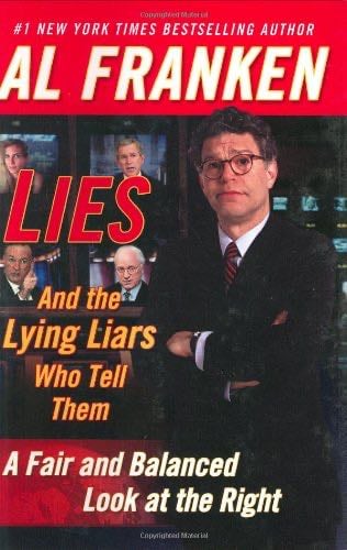 Lies and the Lying Liars Who Tell Them - Al Franken · 2003
