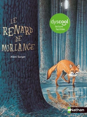 Dyscool - Le renard de Morlange - Alain Surget · 2018