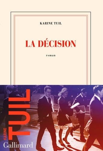 La décision - Karine Tuil · 2022