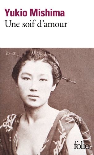 Une soif d'amour - Yukio Mishima · 1987