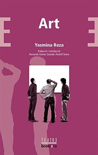 Art - Yasmina Reza · 2013