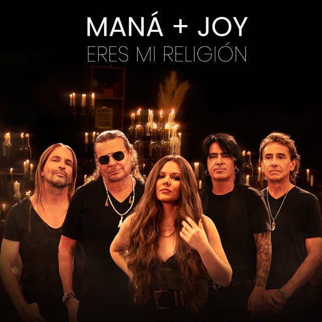 Eres Mi Religión - Song · Maná, Joy