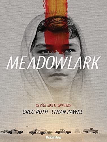 MEADOWLARK - Ethan Hawke · 2021