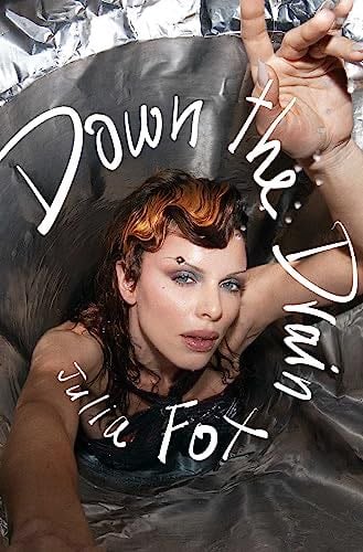 Down the Drain - Julia Fox · 2023