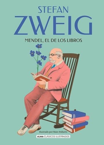 Mendel el de los libros - Stefan Zweig · 2024