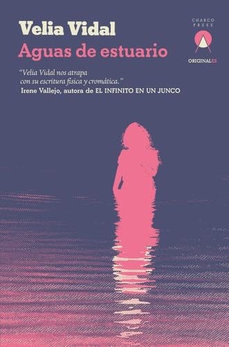 Aguas de estuario - Velia Vidal · 2020