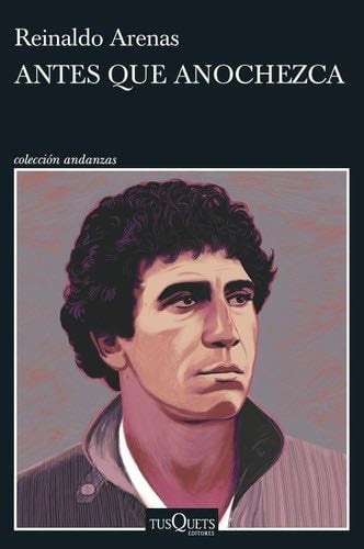 Antes que anochezca - Reinaldo Arenas · 1992