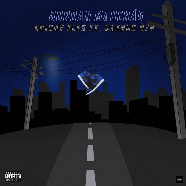Jordan Manch谩s - Song 路 Skinny Flex, Elpatron970