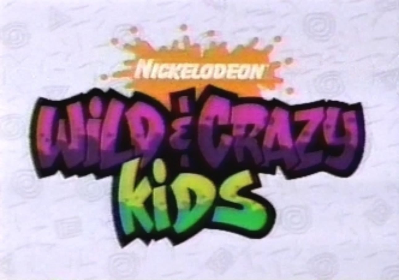 Wild and Crazy Kids