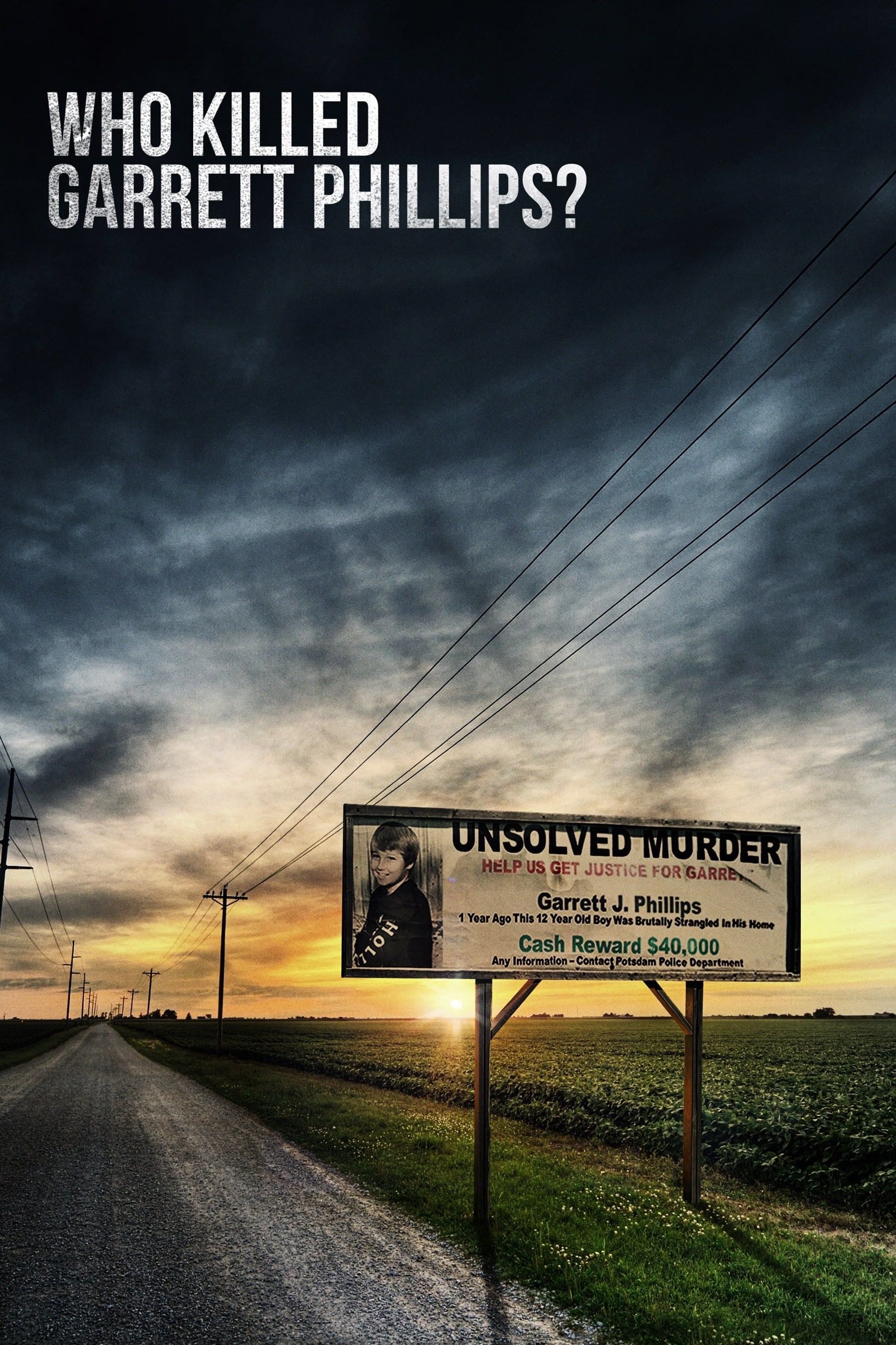Who Killed Garrett Phillips? - Liz Garbus · 2019