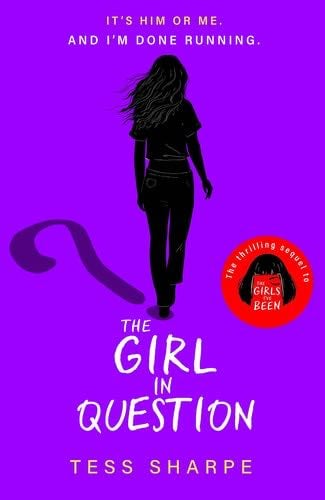 The Girl in Question - Tess Sharpe